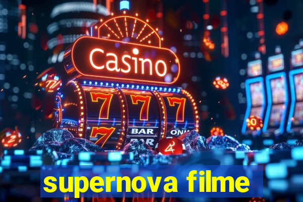 supernova filme